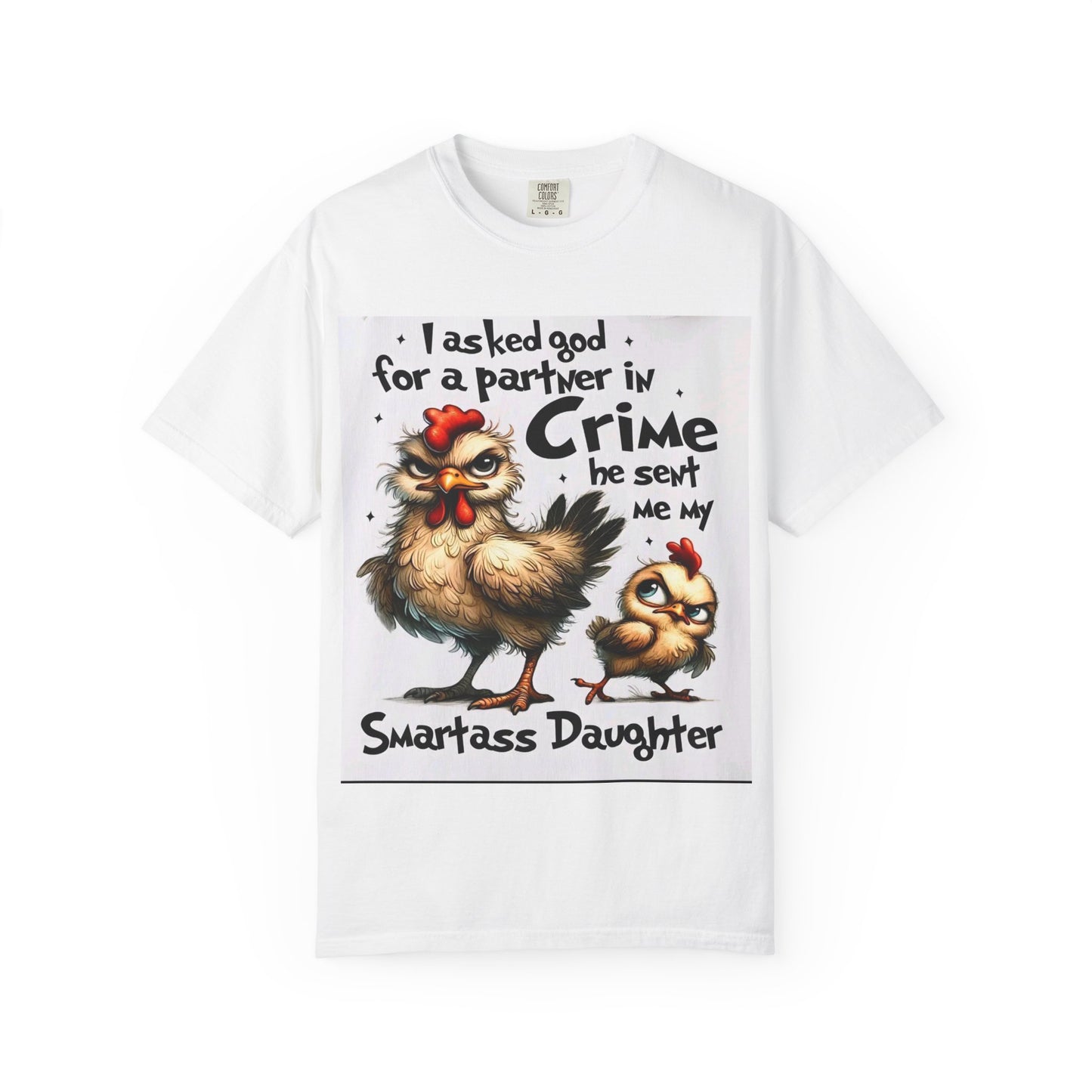 Smartass Daughter T-shirt, Funny Chicken Tee, Gift for Mom, Birthday, Unique Humor Apparel, Family Fun Style